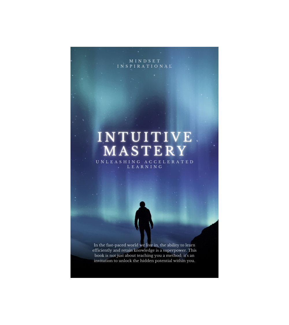 Intuitive Mastery