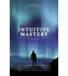 Intuitive Mastery